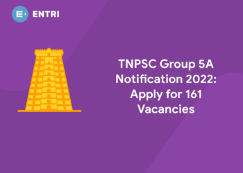 TNPSC Group 5A Notification 2022: Apply for 161 Vacancies