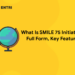 What Is SMILE 75 Initiative – Full Form, Key Features
