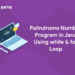 Palindrome Number Program in Java Using while & for Loop