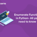 Enumerate Function in Python- All you need to know