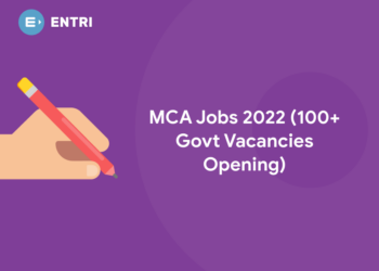 MCA Jobs 2022 (100+ Govt Vacancies Opening)
