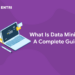 What Is Data Mining? A Complete Guide