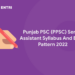 Punjab PSC (PPSC) Senior Assistant Syllabus And Exam Pattern 2022