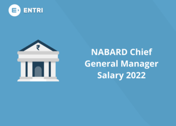 NABARD Chief General Manager Salary 2022
