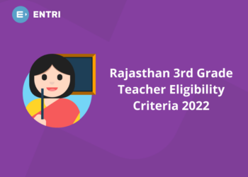 Rajasthan 3rd Grade Teacher Eligibility Criteria 2022