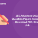 JEE Advanced 2022 Question Papers Released - Download IIT JEE Advanced Papers with Solutions, Direct Link