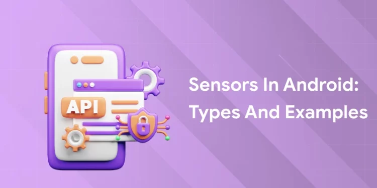 sensors in android