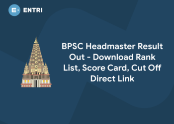 BPSC Headmaster Result Out - Download Rank List, Score Card, Cut Off Direct Link