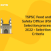 TSPSC Food and Safety Officer (FSO) Selection process 2022 - Selection Criteria