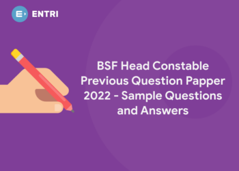BSF Head Constable Previous Question Paper 2022 – Sample Questions And Answers