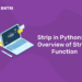 Strip in Python: An Overview of Strip() Function