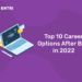Top 10 Career Options After B.sc in 2022