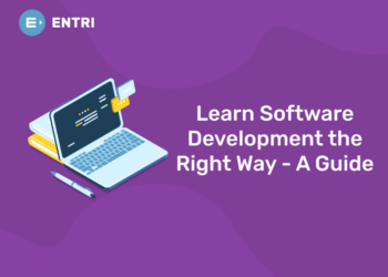 Learn Software Development the Right Way - A Guide