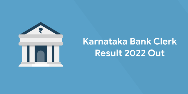 Karnataka Bank Clerk Result 2022 Out