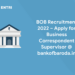 BOB Recruitment 2022 – Apply for Business Correspondent Supervisor @ bankofbaroda.in