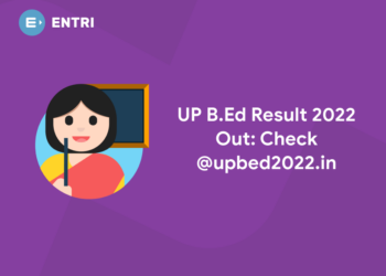 UP B.Ed Result 2022 Out: Check @upbed2022.in