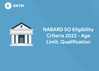 NABARD SO Eligibility Criteria 2022 - Age Limit, Qualification