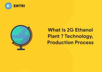 What Is 2G Ethanol Plant ? Technology, Production Process