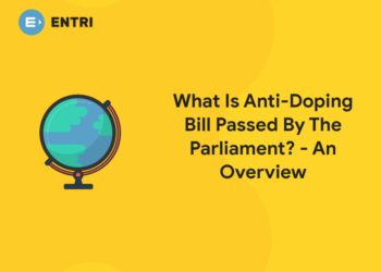 What Is Anti-Doping Bill Passed By The Parliament - An Overview (1)