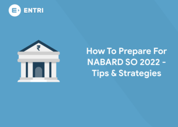 How to Prepare for NABARD SO 2022 - Tips & Strategies