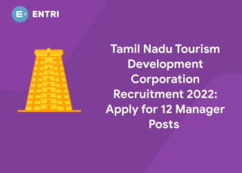 Tamil Nadu Tourism Development Corporation Recruitment 2022: Apply for 12 Manager Posts 