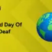 world day of the deaf