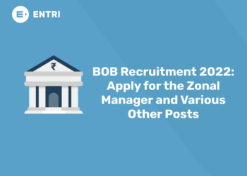 BOB Recruitment 2022 Apply for the Zonal Manager and Various Other Posts