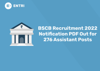 BSCB Recruitment 2022 Notification PDF Out for 276 Assistant Posts