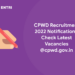 CPWD Recruitment 2022 Notification - Check Latest Vacancies @cpwd.gov.in
