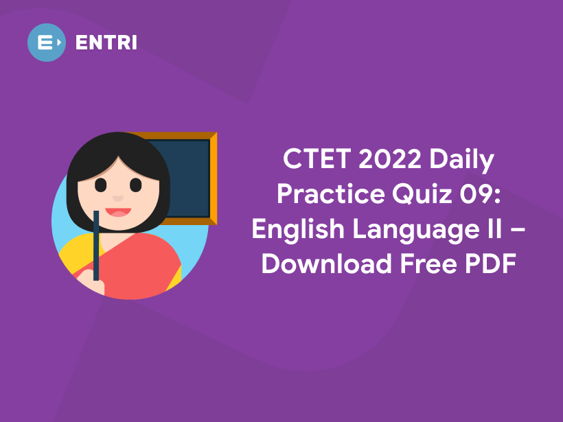 CTET 2022 Daily Practice Quiz 09: English Language II – Download Free ...