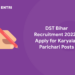 DST Bihar Recruitment 2022 - Apply for Karyalay Parichari Posts