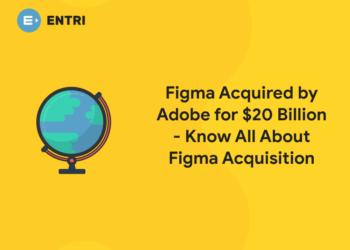 Figma Acquired by Adobe for $20 Billion – Know All About Figma Acquisition