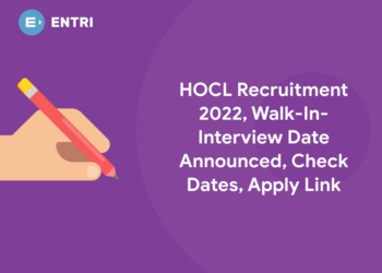 HOCL Recruitment 2022, Walk-In-Interview Date Announced, Check Dates, Apply Link (1)