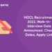 HOCL Recruitment 2022, Walk-In-Interview Date Announced, Check Dates, Apply Link (1)