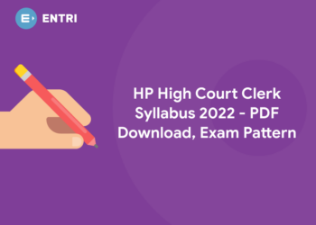 HP High Court Clerk Syllabus 2022 - PDF Download, Exam Pattern