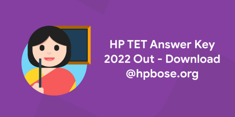 HP TET Answer Key 2022 Out - Download @hpbose.org