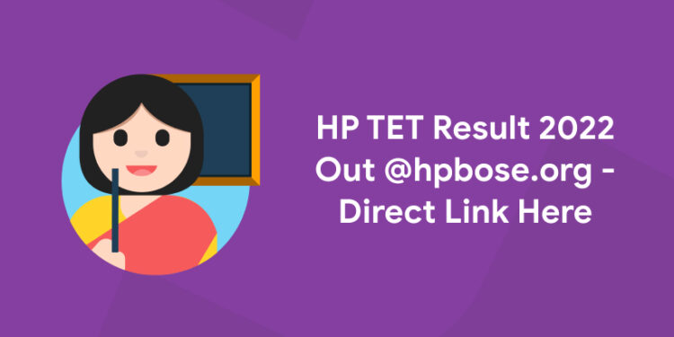 HP TET Result 2022 Out