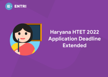 Haryana HTET 2022 Application Deadline Extended