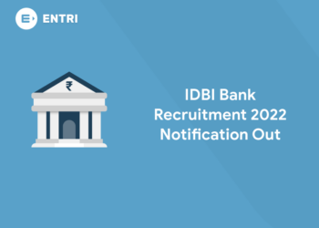 IDBI Bank Recruitment 2022 Notification Out