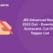 JEE Advanced Result 2022 Out - Download Scorecard, Cut Off, Topper List