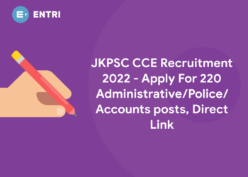 JKPSC CCE Recruitment 2022 - Apply For 220 Administrative/Police/Accounts posts, Direct Link