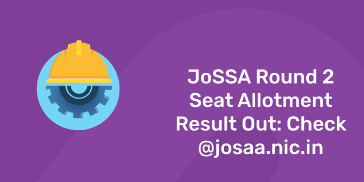 JoSSA Round 2 Seat Allotm