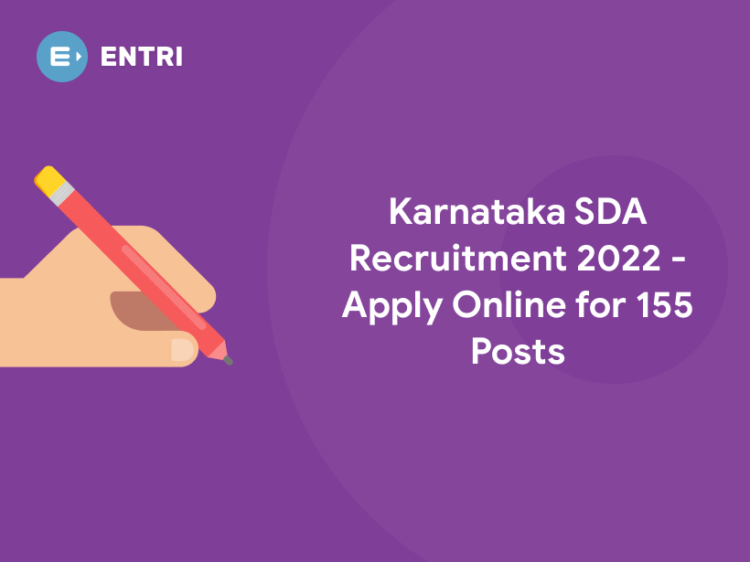 Karnataka SDA Recruitment 2022 Apply Online for 155 Posts Entri Blog