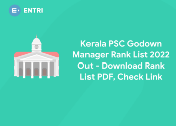 Kerala PSC Godown Manager Rank List 2022 Out - Download Rank List PDF, Check Link