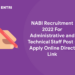 NABI Recruitment 2022 For Administrative and Technical Staff Post - Apply Online Direct Link