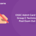 OSSC Admit Card for Group C Technical Post Exam Out