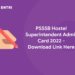 PSSSB Hostel Superintendent Admit Card 2022 - Download Link Here