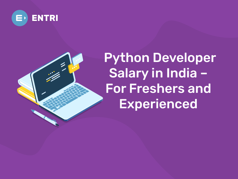 Python Developer Salary in India – For Freshers and Experienced