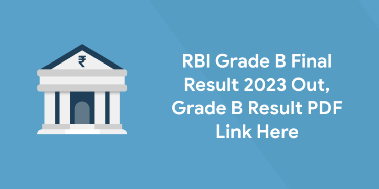 RBI Grade B Final Result 2023