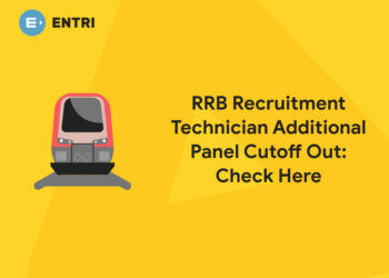 RRB Recruitment Technician Additional Panel Cutoff Out Check Here